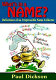 What's in a name? : reflections of an irrepressible name collector /