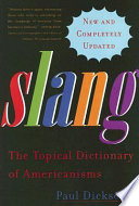 Slang! : the topical dictionary of Americanisms /