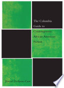 The Columbia guide to contemporary African American fiction /