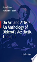 On art and artists : an anthology of Diderot's aesthetic thought /