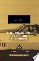 We tell ourselves stories in order to live : collected nonfiction  /