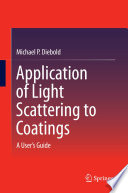 Application of light scattering to coatings : a user's guide /