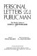 The personal letters of a public man : the family letters of John G. Diefenbaker /