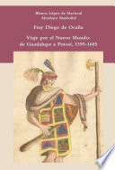 Viaje por el nuevo mundo : de Guadalupe a Potosí, 1599-1605 /