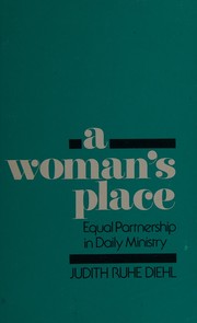 A woman's place : equal partnership in daily ministry /