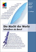 Die Macht der Worte : schreiben als Beruf /