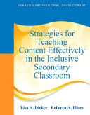 Strategies for teaching content effectively in the inclusive secondary classroom /