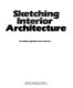 Sketching interior architecture /