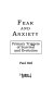 Fear and anxiety : primary triggers of survival and evolution /