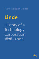 Linde : history of a technology corporation, 1879-2004 /