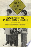 Disability rights and religious liberty in education : the story behind Zobrest v. Catalina Foothills School District /