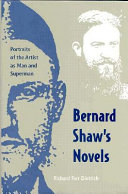 Bernard Shaw's novels : portraits of the artist as man and superman /