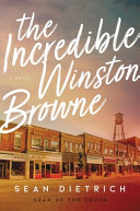 The incredible Winston Browne /