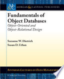 Fundamentals of object databases : object-oriented and object-relational design /