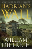 Hadrian's Wall : a novel /