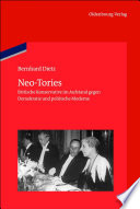 Neo-Tories : Britische Konservative im Aufstand gegen Demokratie und politische Moderne (1929 - 1939) /