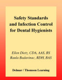 Safety standards and infection control for dental assistants /