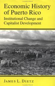 Economic history of Puerto Rico : institutional change and capitalist development /
