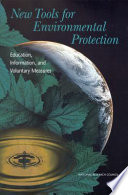 New tools for environmental protection : education, information, and voluntary measures /