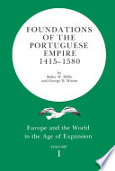 Foundations of the Portuguese empire, 1415-1580 /