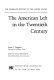 The American left in the twentieth century /