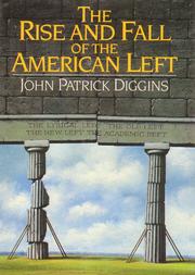 The rise and fall of the American left /