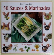 Sauces & marinades : step-by-step /