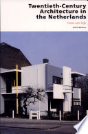 Twentieth-century architecture in the Netherlands /