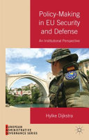 Policy-making in EU security and defense : an institutional perspective /