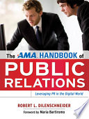 The AMA handbook of public relations /