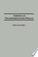 American transportation policy /