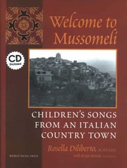 Welcome to Mussomeli : children's songs from an Italian country town /