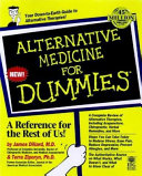 Alternative medicine for dummies /
