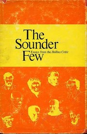 The sounder few ; essays from the Hollins critic /