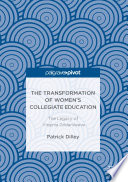The transformation of women's collegiate education : the legacy of Virginia Gildersleeve /