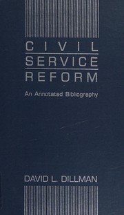 Civil service reform : an annotated bibliography /