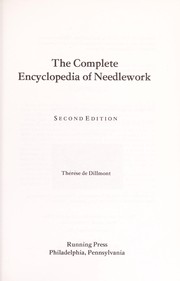 The complete encyclopedia of needlework /