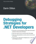 Debugging strategies for .NET developers /