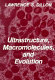 Ultrastructure, macromolecules, and evolution /