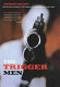 The trigger men /