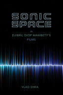 Sonic space in Djibril Diop Mambety's films /