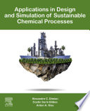 Applications in Design and Simulation of Sustainable Chemical Processes /