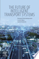 The future of intelligent transport systems /