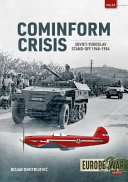 Cominform Crisis : Soviet-Yugoslav stand-off, 1948-1954 /