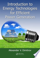 Introduction to energy technologies for efficient power generation /