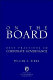 Excellence in the boardroom : best practices in corporate directorship /