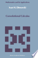Convolutional Calculus /