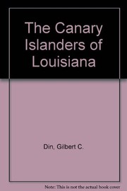The Canary Islanders of Louisiana /
