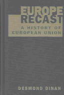 Europe recast : a history of European Union /