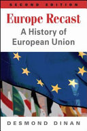 Europe recast : a history of European Union /